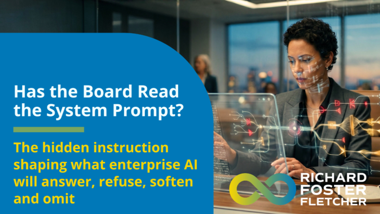 Has the Board Read the System Prompt? The hidden instruction shaping what enterprise AI will answer, refuse, soften and omit