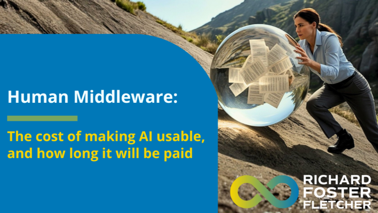 Human Middleware: The cost of making AI usable, and how long it will be paid